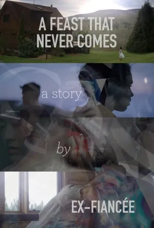 A Feast That Never Comes