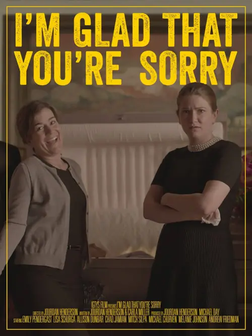 I’m Glad That You’re Sorry