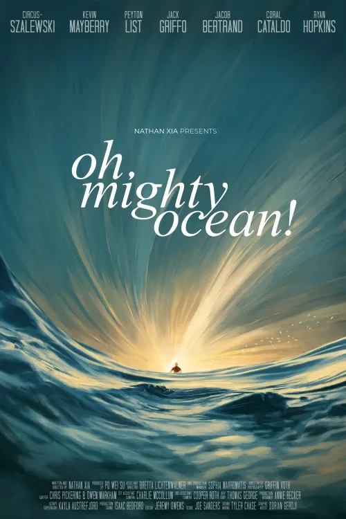 OH, MIGHTY OCEAN!