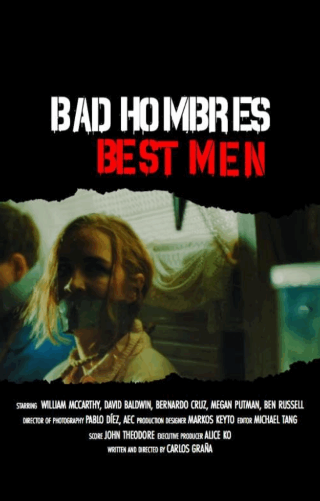 Bad Hombres, Best Men