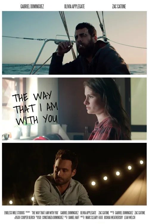 THE WAY THAT I AM WITH YOU